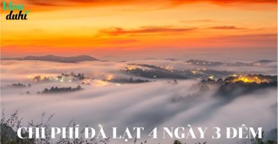 Chi phí đi Đà Lạt 4 ngày 3 đêm