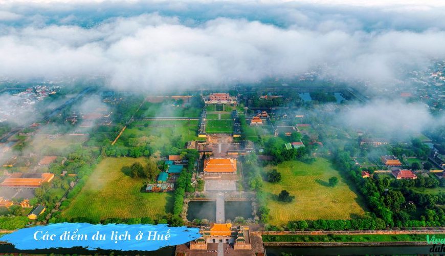 Các địa điểm du lịch ở Huế